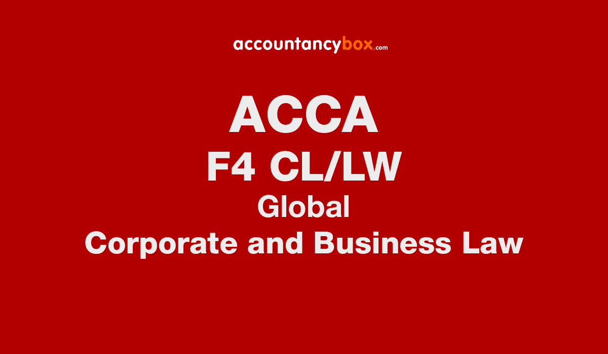 F4 (CL/LW-Global) Study Text Corporate and Business Law | ACCA