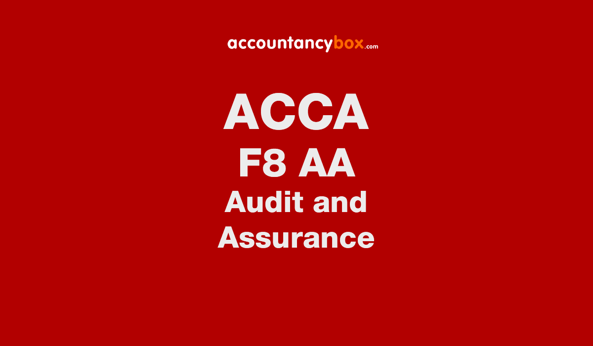 F8 (AA) Study Text Audit and Assurance | ACCA