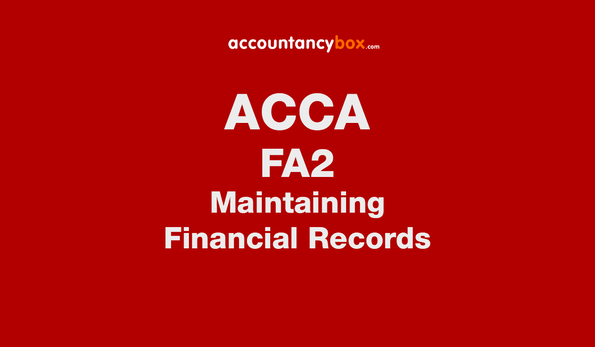 FA2 Study Text Maintaining Financial Records | ACCA